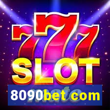 8090bet com